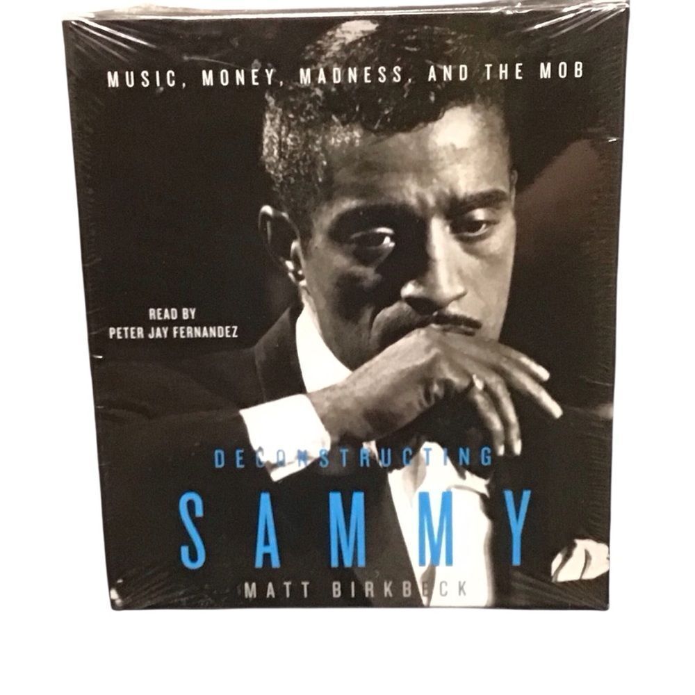 Deconstructing Sammy Music, Money, Madness, And The Mob Audiobook